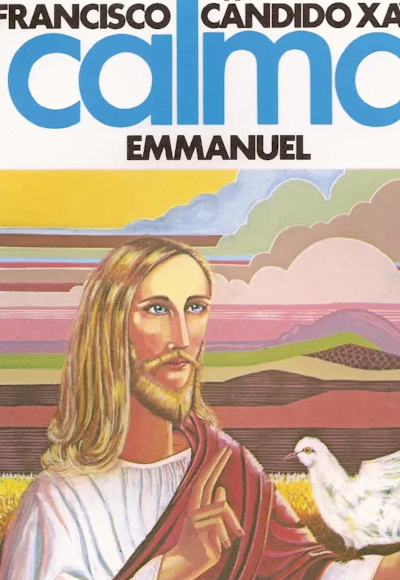 Calma -  Emmanuel Chico Xavier