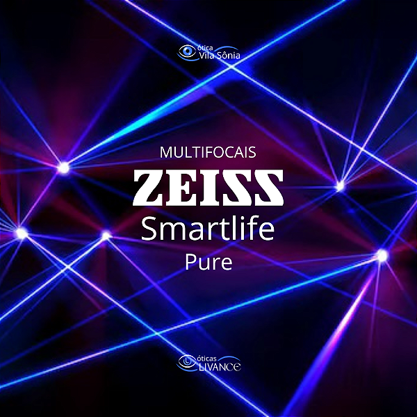 ZEISS PROGRESSIVE SMARTLIFE PURE | Ótica Vila Sônia