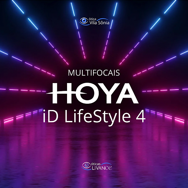 HOYA ID LIFESTYLE 4 | Ótica Vila Sônia