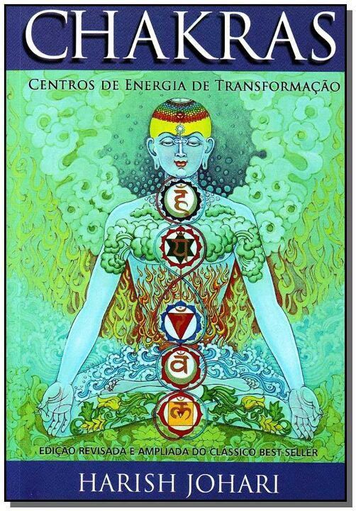 Chakras - Centros de Energia de Transformação