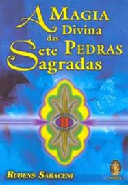 A Magia Divina das Sete Pedras Sagradas