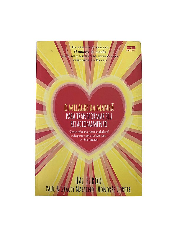 O milagre da manhã - Para transformar o seu relacionamento