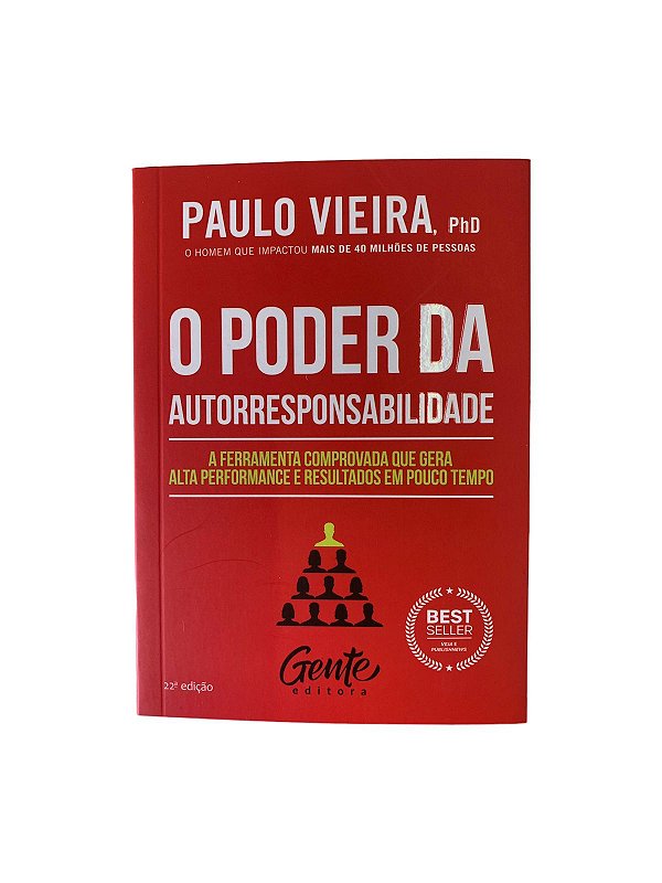 O Poder Da Autorresponsabilidade - Paulo Vieira