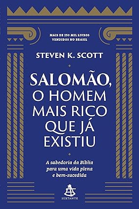 Salomão, O Homem Mais Rico Que Já Existiu