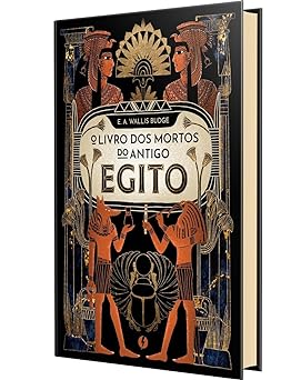 O Livro Dos Mortos Do Antigo Egito