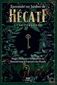 Entrando no Jardim de Hécate