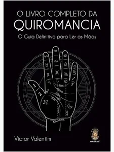 O Livro Completo da Quiromancia