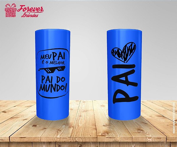 Copo Long Drink Dia Dos Pais Melhor Do Mundo