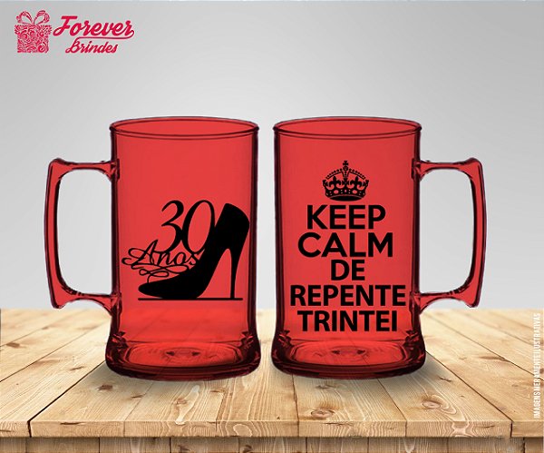 Caneca De Chopp Aniversário 30 Anos Keep Calm