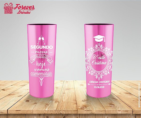 Copo Long Drink Metalizado Rosa Ciências Contábeis