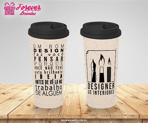 Copo Ecológico Café Designer de Interiores