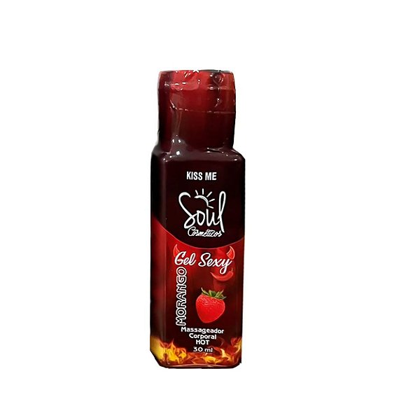 Gel Sexy Kiss Me Hot 30ml Soul Cosméticos. - Morango