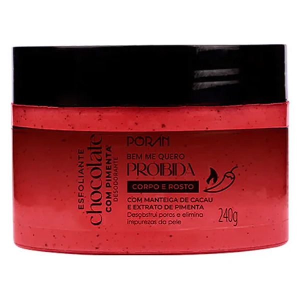 Esfoliante Corpo e Rosto Bem Me Quero Proibida Chocolate com Pimenta Porán PR303