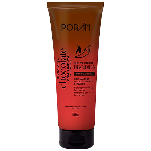 Hidratante Bem Me Quero Proibida Chocolate com Pimenta Porán PR300