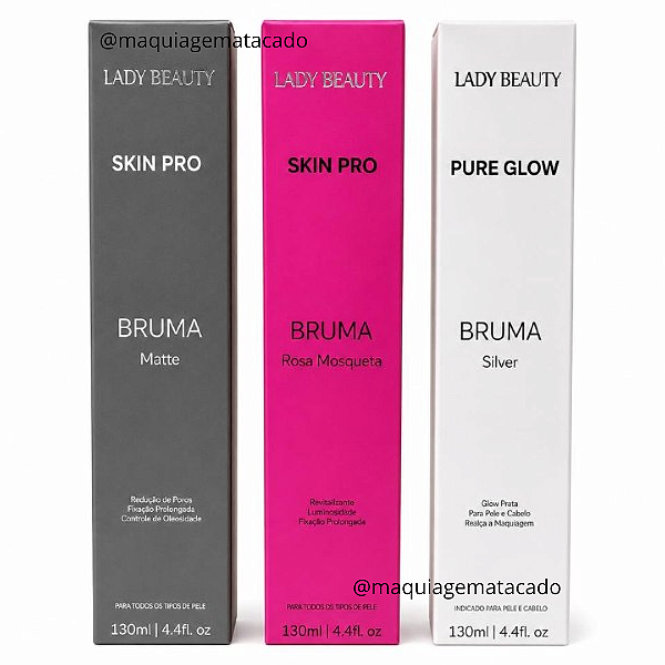 Kit 03 Unidades Brumas Lady Beauty: Matte PRO06, Rosa Mosqueta PRO07 e Silver Glow Prata PRO11