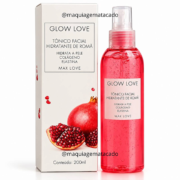 Tônico Facial Hidratante Glow Love Romã Max Love ML262