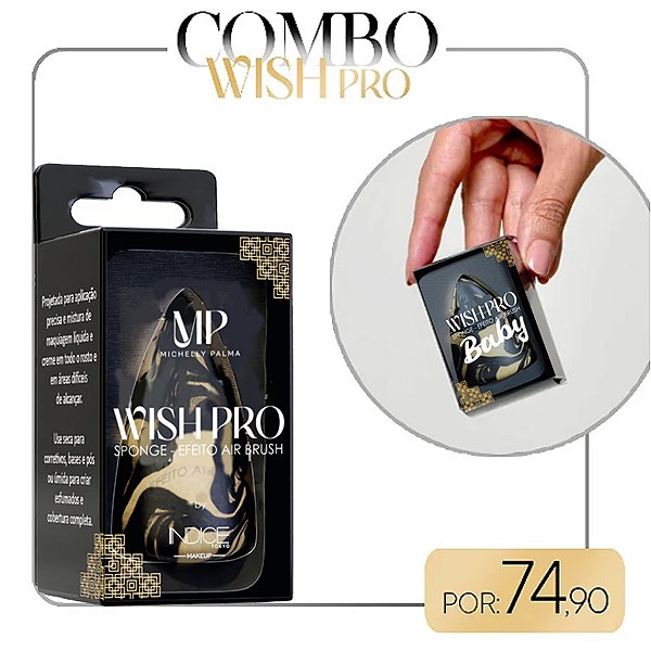 COMBO WISHPRO - ( 1 Sponge Baby + 1 Sponge Grande) - Michelly Palma - WishPro