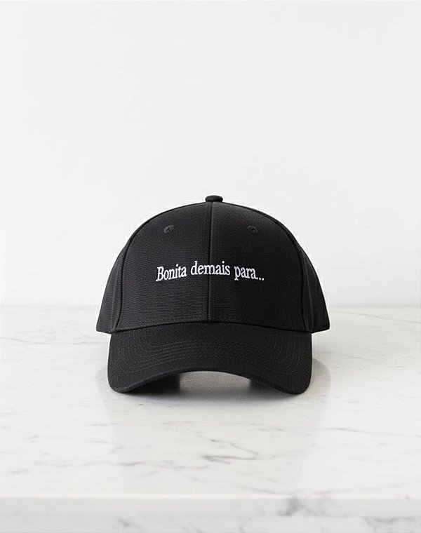 Boné Bonita demais para... preto