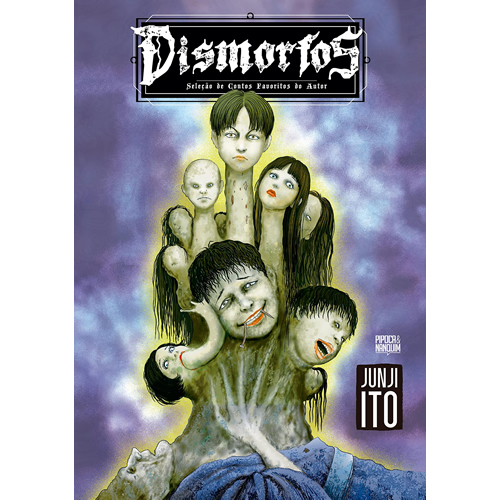 MANGA PIPOCA E NANQUIM: JUNJI ITO - DISMORFOS CAPA DURA  VOL.ÚNICO