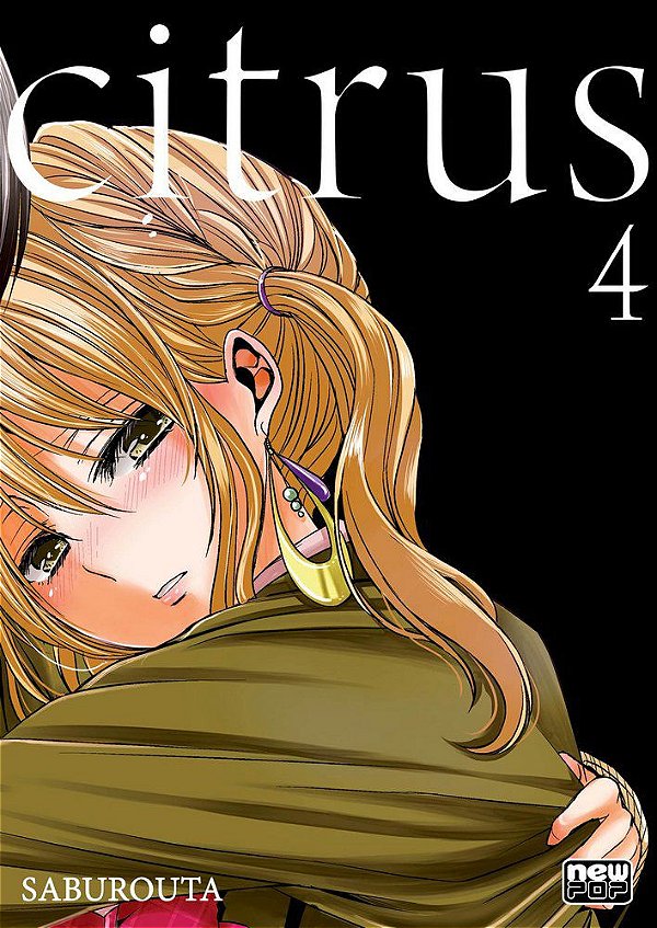 Manga: Citrus Vol.04 New Pop