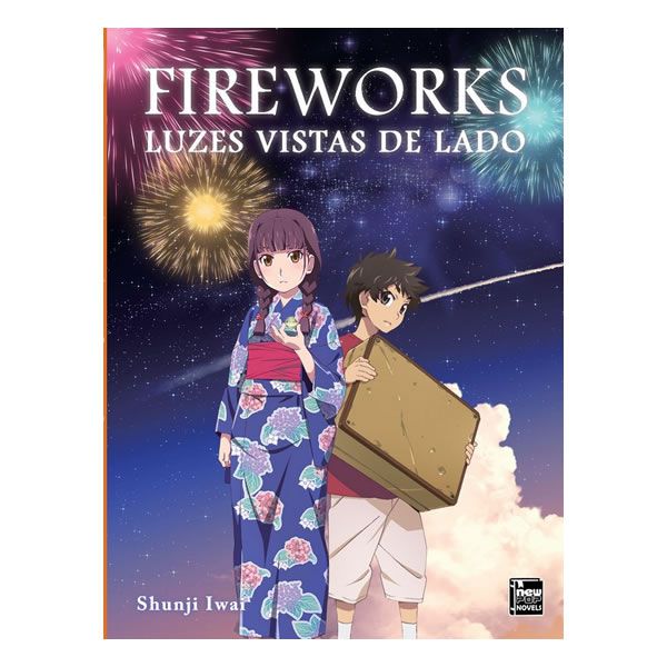 Novel: Fireworks - Luzes Vistas De Lado Newpop