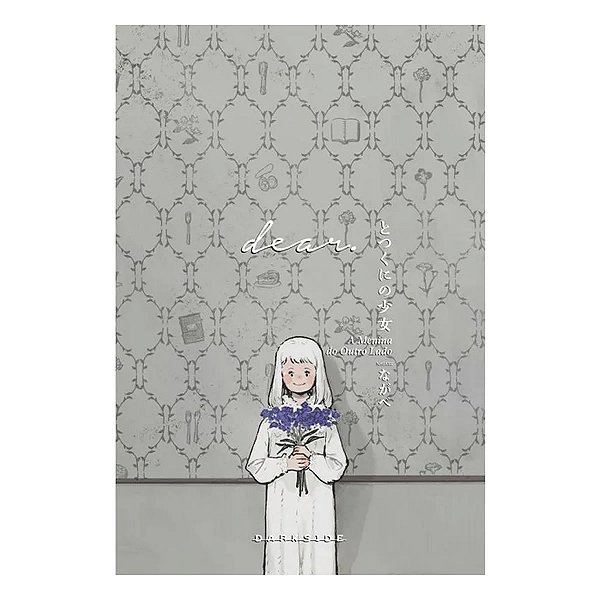 LIVRO DARKSIDE: A MENINA DO OUTRO LADO [DEAR.]