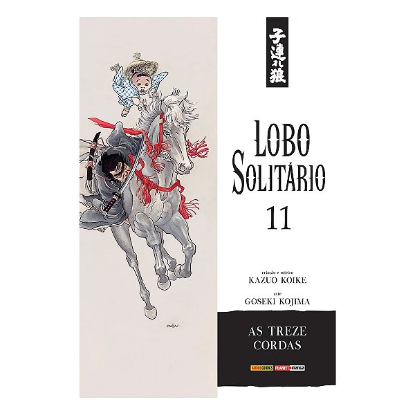 MANGA PANINI: LOBO SOLITÁRIO AS TREZES CORDAS VOL.11
