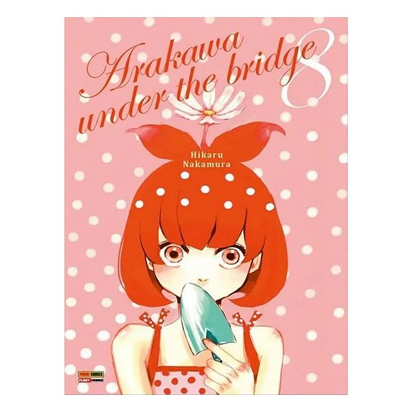 MANGA PANINI: ARAKAWA UNDER THE BRIDGE  VOL.8