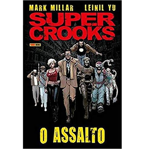 Supercrooks - O Assalto Vol.1- Capa Dura