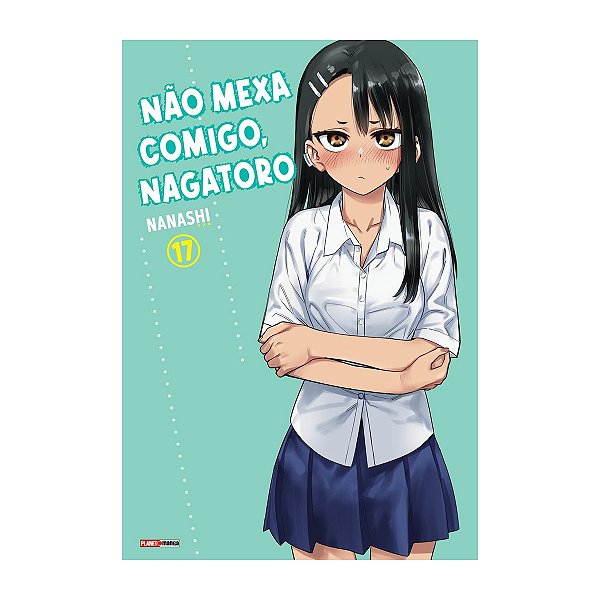 Não Mexa Comigo, Nagatoro  Vol.17