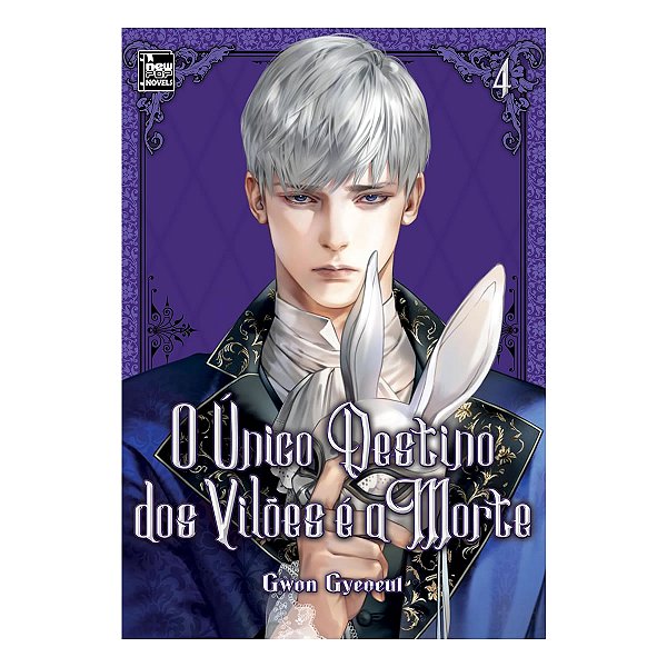 O Único Destino Dos Vilões É A Morte  Vol.4