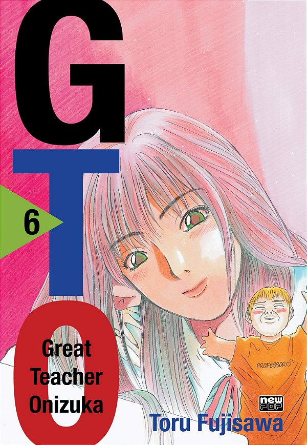 Gto - Great Teacher Onizuka Vol.06 New Pop