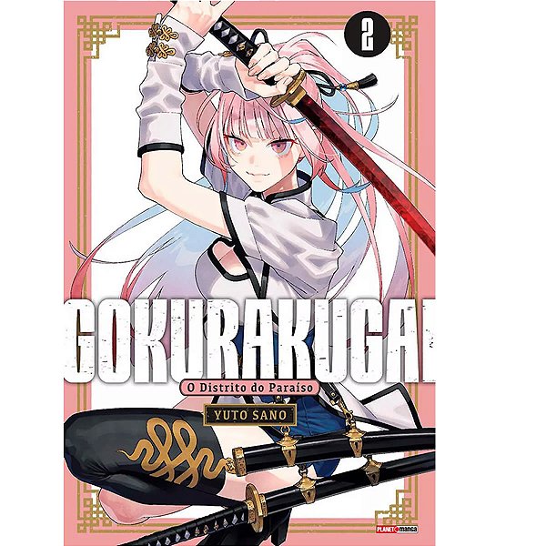 Gokurakugai O Distrito Do Paraíso Vol.2