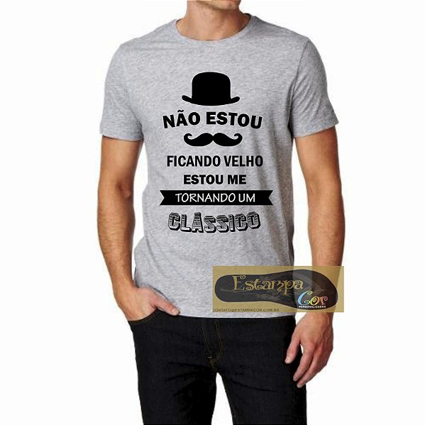 Camiseta Personalizada Cinza Mescla Não Estou Ficando Velho