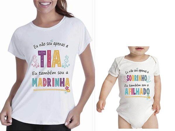 Kit Camiseta e Body Tia / Madrinha e Sobrinho / Afilhado -  Informe Tamanho