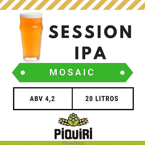 Kit receitas cerveja artesanal 20L Session IPA Mosaic