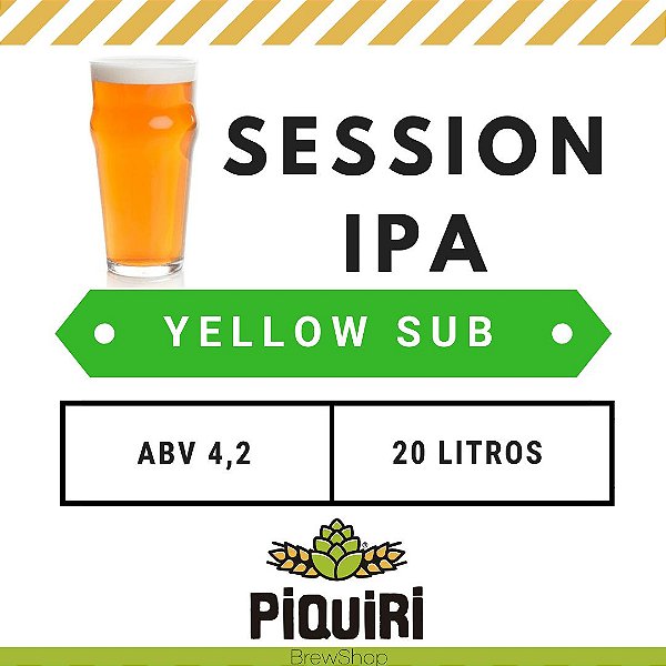 Kit receitas cerveja artesanal 20L Session IPA Yellow Sub