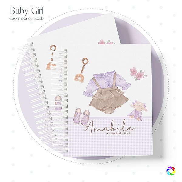Caderneta de Saúde - Livro do Bebê - Baby Girl - Personalize