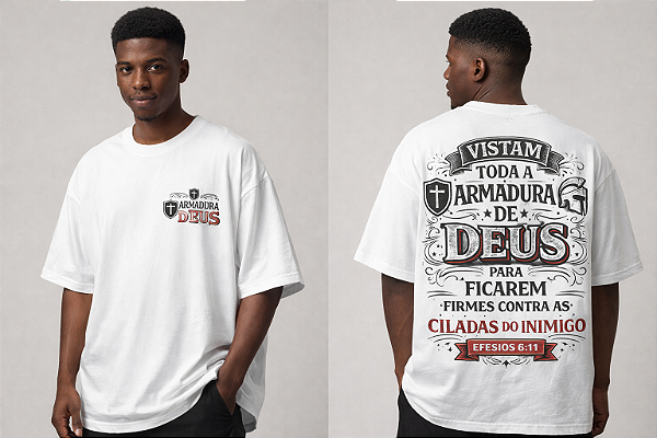 Camiseta oversized branca com estampa cristã inspirada em Epístola aos Efésios 6:11.