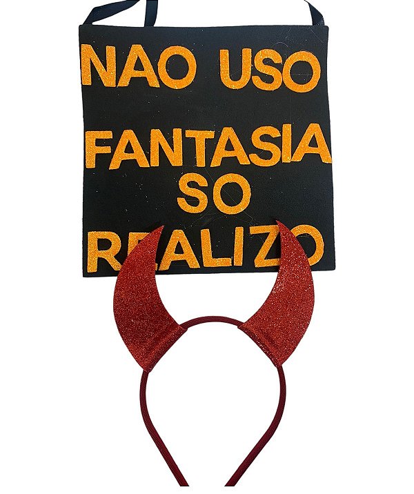 Kit Plaquinha C/ Tiara Não Uso Fantasia Carnaval Un