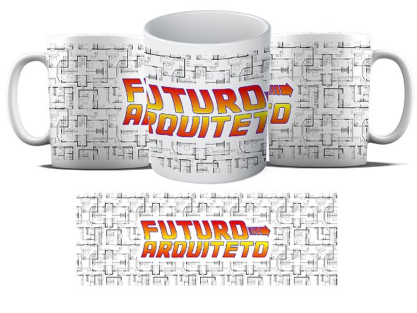 Caneca Personalizada - Curso Arquitetura e Urbanismo - Futuro Arquiteto - Projeto  MD05