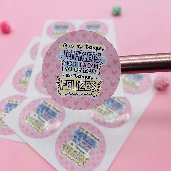 Adesivos Frases Motivacionais Que Os Tempos Difíceis