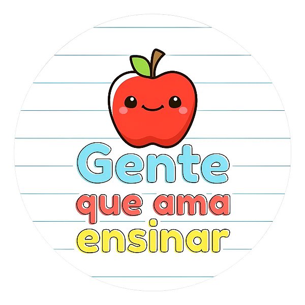 Adesivo Feliz Dia Dos Professores Gente Que Ama Ensinar