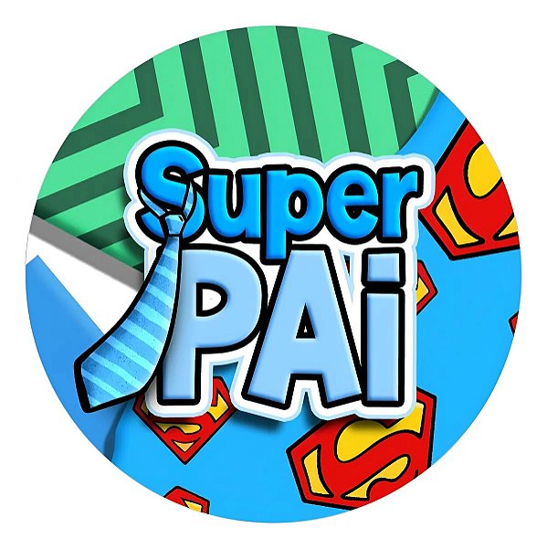 Adesivos Dia Dos Pais Paizão Super Pai