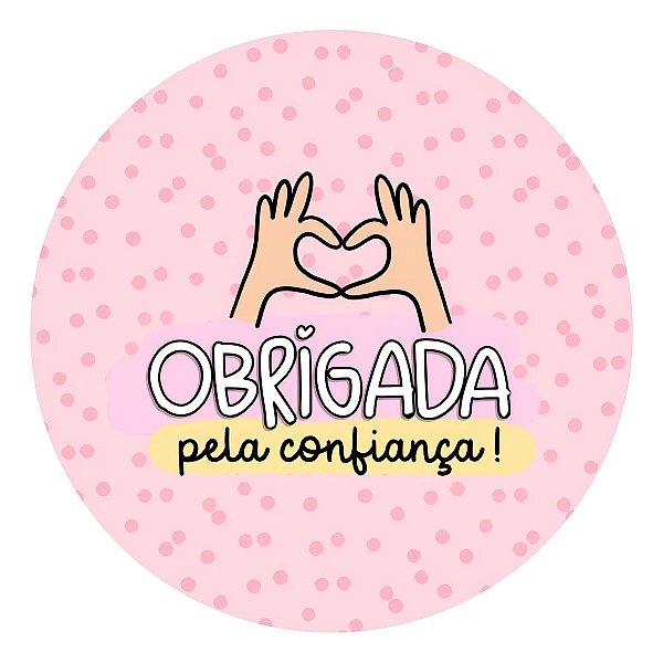 Adesivo Agradecimento Frases Obrigada Pela Confiança