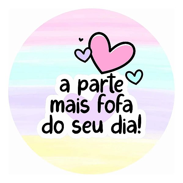 Adesivo 4cm Frases Motivacionais Parte Fofa