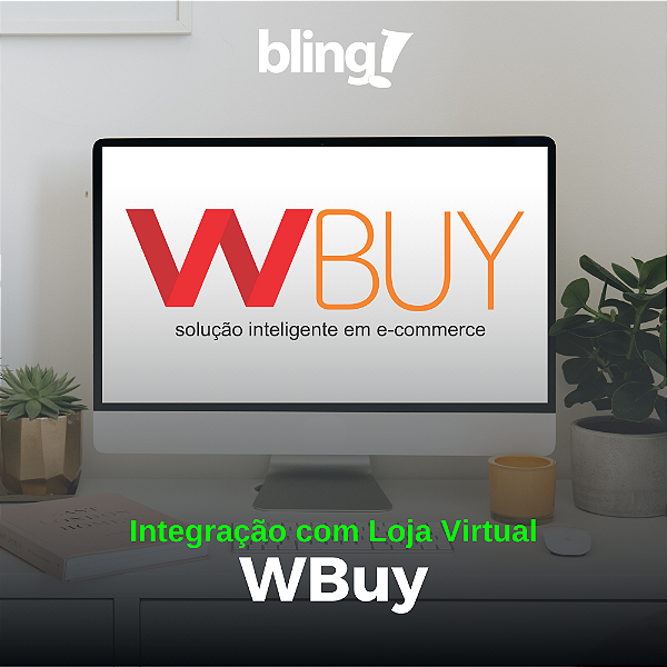 Integração Bling com Wbuy