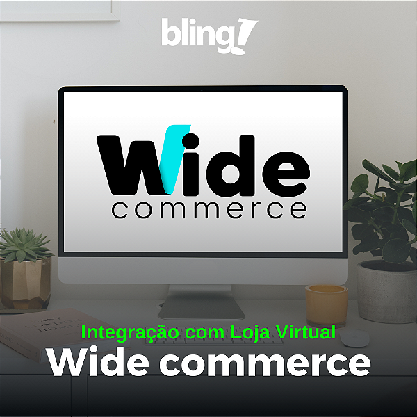 Integração Bling com Widecommerce