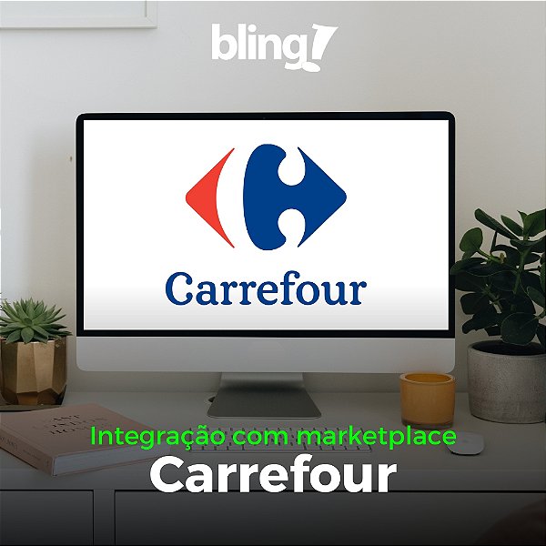 Integração Bling Carrefour