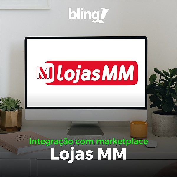 Integração Bling Lojas MM